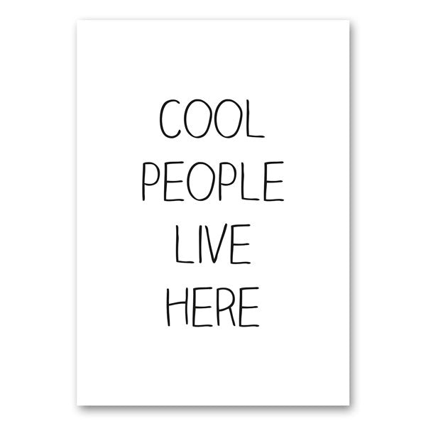 Cool people live here